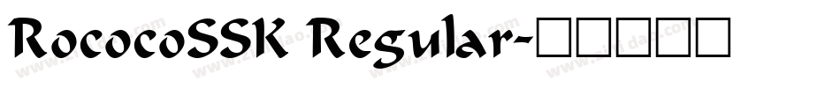 RococoSSK Regular字体转换